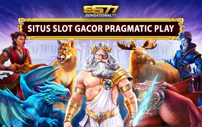 Situs Slot Gacor Pragmatic Play